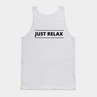 Just relax Tank Top